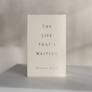 The Life That's Waiting (Book)